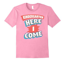 Kindergarten Here I Come Shirt First Day at Kindergarten