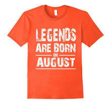 Legends Are Born in August T-Shirt