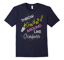 Teacher T Shirt Kindness Is Always Cool T-Shirt Confetti Tee