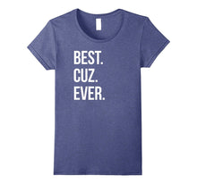 Best Cuz Ever Shirt Gift for Best Cousins Ever Tshirt