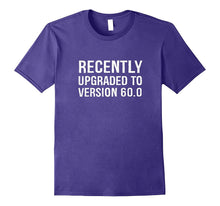 Recently Upgraded to Version 60 Funny 60th Birthday T-Shirt