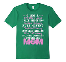 I Am a Super Hero Mom T-Shirt