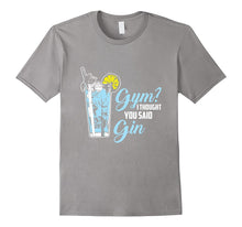 "Gym I Thought You Said Gin" Funny Gym Fitness Cocktail Tee