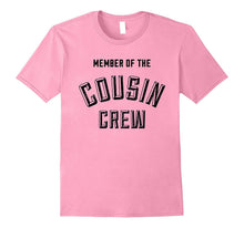 Matching Family Group Shirt - Member of the Cousin Crew