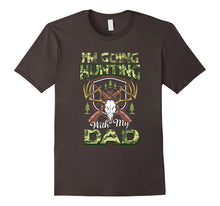 I'm Going Hunting With My Dad Kids Shirt Gift Love My Dad