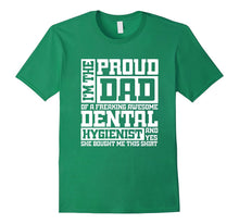 PROUD DAD Dental Hygienist T Shirt