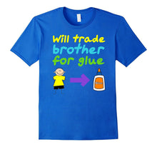 Slime Shirt Will Trade Brother for Glue for Girls and Teens