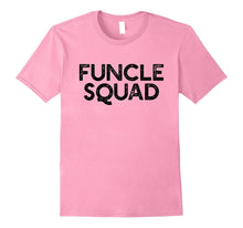 Funcle Squad - Funny Fun Uncle Sibling Saying T-Shirt