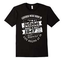 Legends Born in October 1947 Life Begin at 70 Birthday Shirt