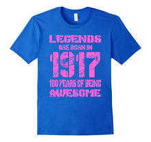 100 Years Old 100th Birthday B-Day Gift Legends 1917 T Shirt