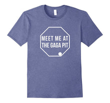 Meet Me at the Gaga Ball Pit Shirt
