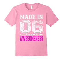 11th Birthday Gift Shirt 11 Years of Awesomeness Made in 06