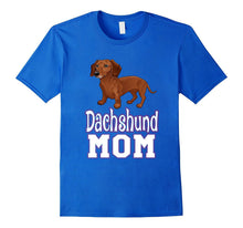 Dachshund Mom Dog Mom T-Shirt for Animal Lovers
