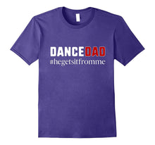 Dance Dad-He Gets It From Me-Boys Dance Too T-Shirt