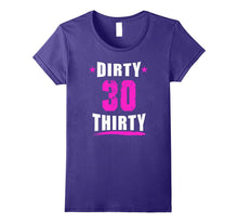 30th Birthday Shirt Gift - Dirty Thirty 30
