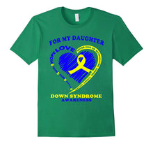 Down Syndrome Awareness Shirt for My Daughter