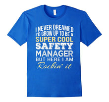 Safety Manager T Shirt Funny Gift Tee