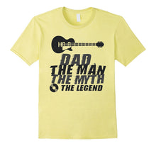 Dad the Man the Myth the Legend Guitar T Shirt