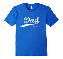 Men's Dad Est 2016 Shirt Father's Day Gift Shirt Dad Shirt Funny
