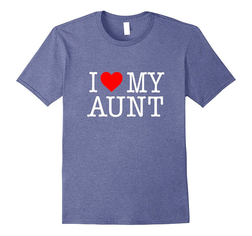 'I Love My Aunt' T-Shirt