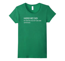 Haikus Are Easy but Sometimes They Don't Make Sense T-Shirt