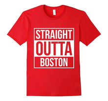 Straight Outta Boston T Shirts Tshirts Tees