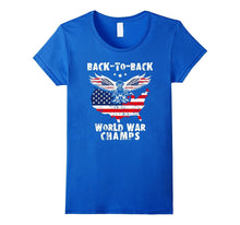Back-To-Back World War Champs T-Shirt WW1 WW2 Vintage Tshirt