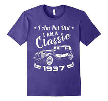 I Am Not Old I Am a Classic 1937 Funny Birthday Gift T-Shirt