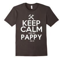 Keep Calm and Let Pappy Fix It-Pappy Tshirt-Fathers Day Gift