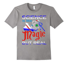 Science Is Like Magic but Real! T-Shirt