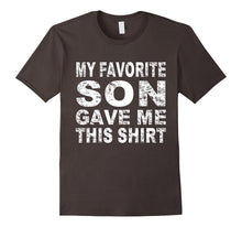 My Favorite Son Gave Me This Shirt