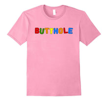 5 Colors! The Original BUTTHOLE Funny T-Shirt