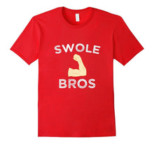 Swole Bros Brothers Swollen Swelled Muscles Lifting Gym Tee