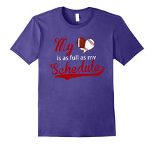 My Heart Is Full as My Schedule for Football Baseball TShirt
