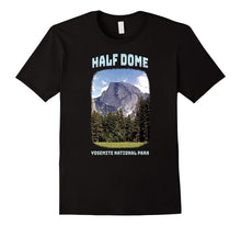 HALF DOME Yosemite National Park California T-Shirt