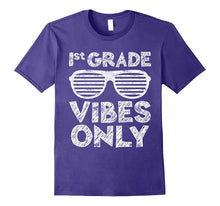 1St Grade Vibes Only T-Shirt First Grade Back to School Gift