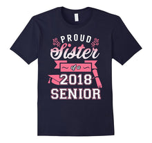 Proud Sister of a 2018 Senior T-Shirt