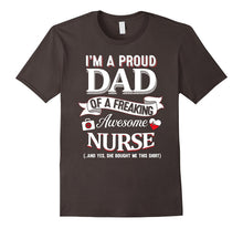 I'm a Proud Dad of a Freaking Awesome Nurse