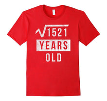 39th Birthday Gift 39 Yr Years Old Funny Square Root T Shirt