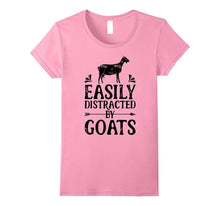 Easily Distracted by Goats Funny Goat Lover Gifts T Shirt