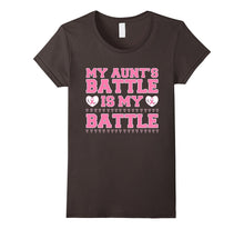 My Aunt's Battle Is My Battle - Breast Cancer T-Shirt