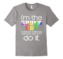 FUNNY IM THE SOUND GUY T-Shirt Audio Sound Engineer