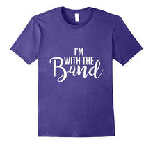 I'm With the Band Premium Gift Tshirt