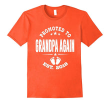 Promoted to Grandpa Again Est 2018 Shirt