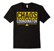 Chaos Coordinator T-Shirt