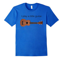 I Play a "Little Guitar" Funny Pun Ukulele T-Shirts