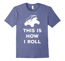 Dune Buggy This Is How I Roll T Shirt Funny Graphic Tee