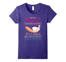 I Am Not a Princess I'm a Baker T-Shirt