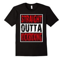 Straight Outta Kickboxing Shirt -Boxing Tshirt