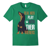 Real Men Play With Their Wieners T Shirt